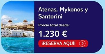 Oferta de Atenas, Mykonos Y Santorini por 1230€ en Tui Travel PLC