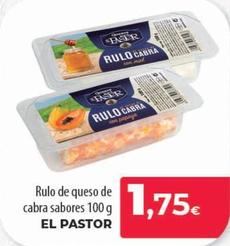 Oferta de El Pastor - Rulo De Queso De Cabra Sabores por 1,75€ en Spar Tenerife