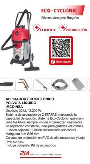 Oferta de Imcoinsa - Aspirador Ecociclónico Polvo & Líquido por 259€ en Coferdroza