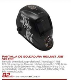Oferta de Solter - Pantalla De Soldadura Hellmet Job por 82,6€ en Coferdroza