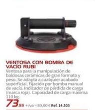 Oferta de Rubi - Ventosa Con Bomba De Vacio por 73,55€ en Coferdroza