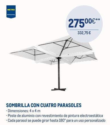 Oferta de Metro Professional - Sombrilla Con Cuatro Parasoles por 275€ en Makro