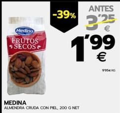 Oferta de Medina - Almendra Cruda Con Piel por 1,99€ en BM Supermercados