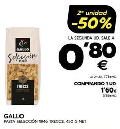 Oferta de Gallo - Pasta Seleccion 1946 Trecce por 1,6€ en BM Supermercados