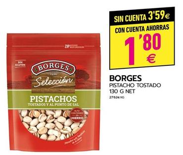 Oferta de Borges - Pistacho Tostado por 1,8€ en BM Supermercados