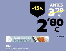 Oferta de Bm - Papel Aluminio, 50m por 2,8€ en BM Supermercados