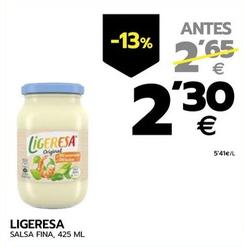 Oferta de Ligeresa - Salsa Fina por 2,3€ en BM Supermercados