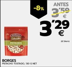 Oferta de Borges - Pistacho Tostado por 3,29€ en BM Supermercados