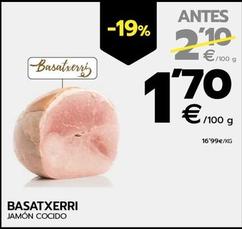 Oferta de Basatxerri - Jamón Cocido por 1,7€ en BM Supermercados