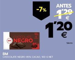 Oferta de Bm - Chocolate Negro 85% Cacao por 1,2€ en BM Supermercados