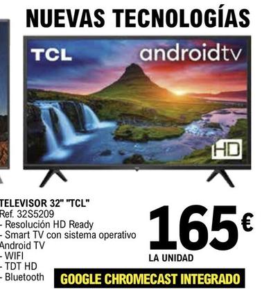 Oferta de Tcl - Televisor 32" por 165€ en E.Leclerc
