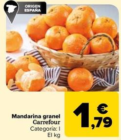 Oferta de Carrefour - Mandarina Granel  por 1,79€ en Carrefour