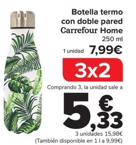 Oferta de Carrefour Home - Botella Termo  Con Doble Pared   por 7,99€ en Carrefour