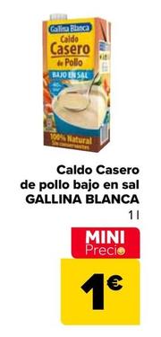 Oferta de Gallina Blanca - Caldo Casero De Pollo Bajo En Sal por 1€ en Carrefour