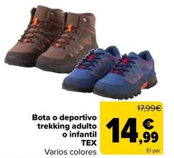 Oferta de Bota O Deportivo Trekking Adulto O Infantil Tex por 14,99€ en Carrefour