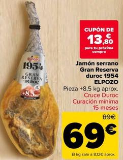 Oferta de Elpozo - Jamón Serrano Gran Reserva  Duroc 1954  por 69€ en Carrefour