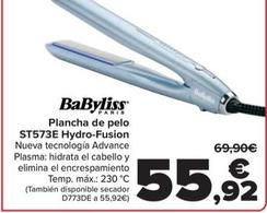 Oferta de Babyliss - Plancha De Pelo  ST573E Hydro-Fusion por 55,92€ en Carrefour