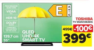 Oferta de Toshiba - Tv 55QV3363DG por 399€ en Carrefour