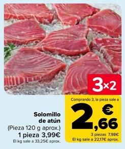 Oferta de Solomillo  De Atún por 3,99€ en Carrefour