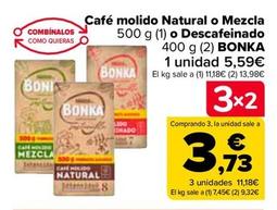 Oferta de Bonka - Cafe Molido Natural O Mezcla O Descafeinado por 5,59€ en Carrefour