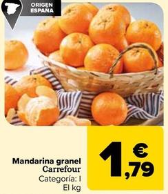 Oferta de Carrefour - Mandarina Granel por 1,79€ en Carrefour
