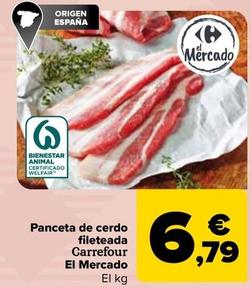 Oferta de Carrefour - Panceta De Cerdo Fileteada El Mercado por 6,79€ en Carrefour