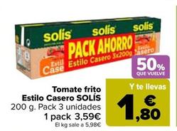 Oferta de Solís - Tomate Frito Estilo Casero por 3,59€ en Carrefour