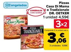 Oferta de Dr Oetker - Pizzas Casa Di Mama por 4,59€ en Carrefour