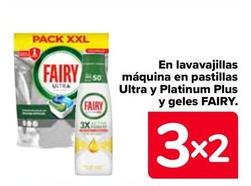 Oferta de Fairy - En Lavavajillas Maquina En Pastillas Ultra Y Platinum Plus Y Geles en Carrefour