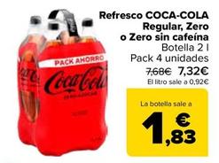 Oferta de Coca-cola - Refresco Regular, Zero O Zero Sin Cafeina por 7,32€ en Carrefour