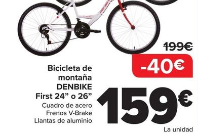 Oferta de Denbike - Bicicleta De Montaña  First 24\ O 26\" por 159€ en Carrefour