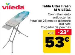 Oferta de Vileda - Tabla Ultra Fresh  M  por 53€ en Carrefour