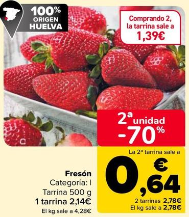 Oferta de Fresón por 2,14€ en Carrefour