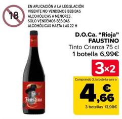 Oferta de Faustino - D.O.Ca. “Rioja" por 6,99€ en Carrefour