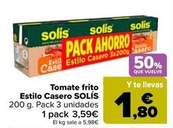 Oferta de Solís - Tomate Frito Estilo Casero por 3,59€ en Carrefour