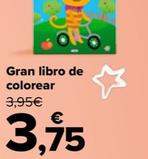 Oferta de Gran Libro De Colorear por 3,75€ en Carrefour
