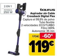 Oferta de Taurus - Aspirador Sin Cable Crossback Digital Flex por 119€ en Carrefour