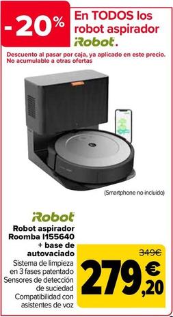 Oferta de Robot Aspirador Roomba I155640 + Base De  Autovaciado por 279,2€ en Carrefour
