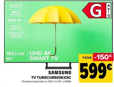 Oferta de Samsung - Tv Tu65Cu8505Kxxc por 599€ en Carrefour