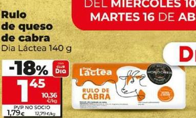 Oferta de Dia Lactea - Rulo De Queso De Cabra por 1,45€ en Dia