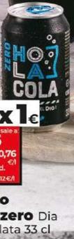 Oferta de Dia Hola Cola - Refresco De Cola Zero por 0,37€ en Dia