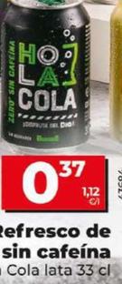 Oferta de Dia Hola Cola - Refresco De Cola Zero Sin Cafeina por 0,37€ en Dia