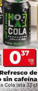 Oferta de Dia Hola Cola - Refresco De Cola Zero Sin Cafeina por 0,37€ en Dia