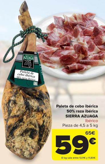 Oferta de  Sierra Azuaga - Paleta De Cebo Ibérica 50% Raza Ibérica por 59€ en Carrefour