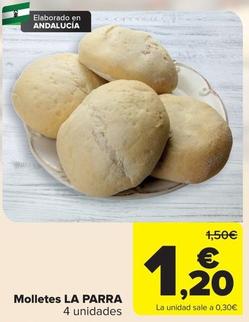 Oferta de La Parra - Molletes  por 1,2€ en Carrefour