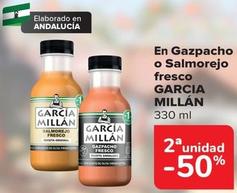 Oferta de Garcia Millan - En Gazpacho O Salmorejo Fresco en Carrefour