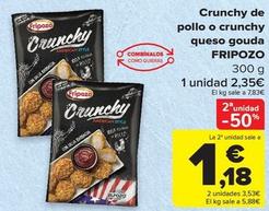 Oferta de Fripozo - Crunchy De Pollo O Crunchy Queso Gouda por 2,35€ en Carrefour