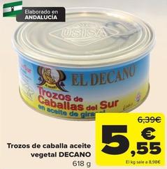 Oferta de Decano - Trozos De Caballa Aceite Vegetal por 5,55€ en Carrefour
