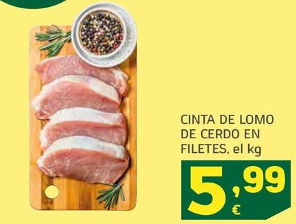 Oferta de Cinta De Lomo De Cerdo En Filetes por 5,99€ en HiperDino