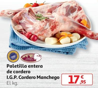 Oferta de Cordero Manchego - Paletilla Entera De Cordero I.g.p. por 17,95€ en Alcampo